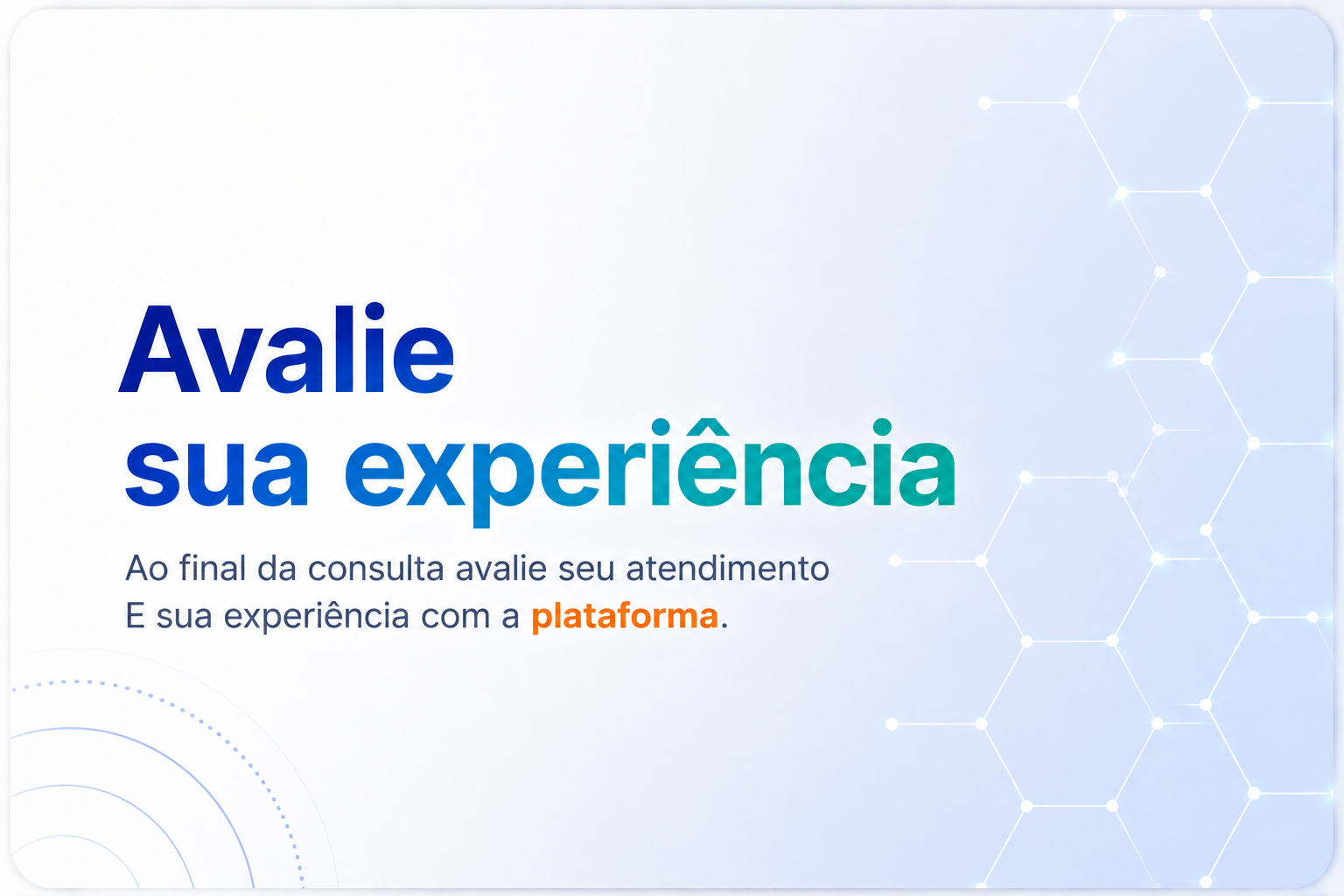 Avalie sua experiência